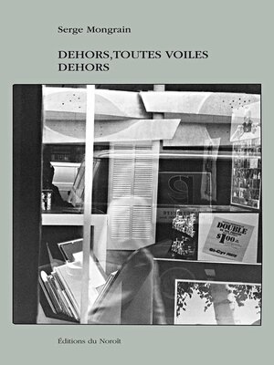 cover image of Dehors, toutes voiles dehors